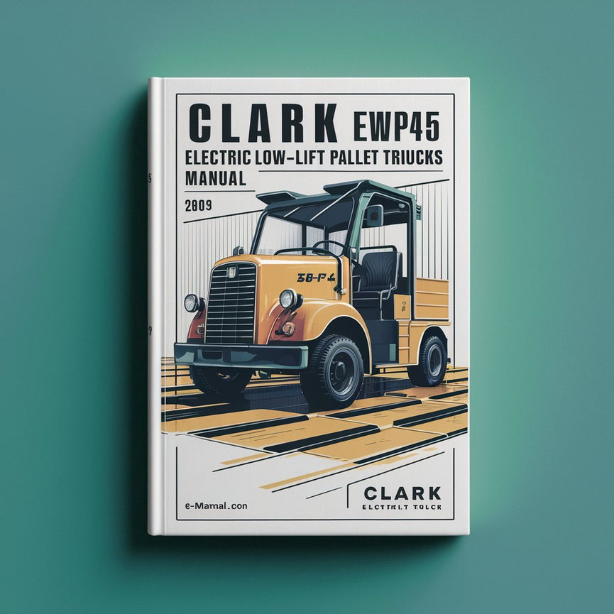 Manual de servicio y reparación de transpaletas eléctricas de elevación baja Clark EWP45