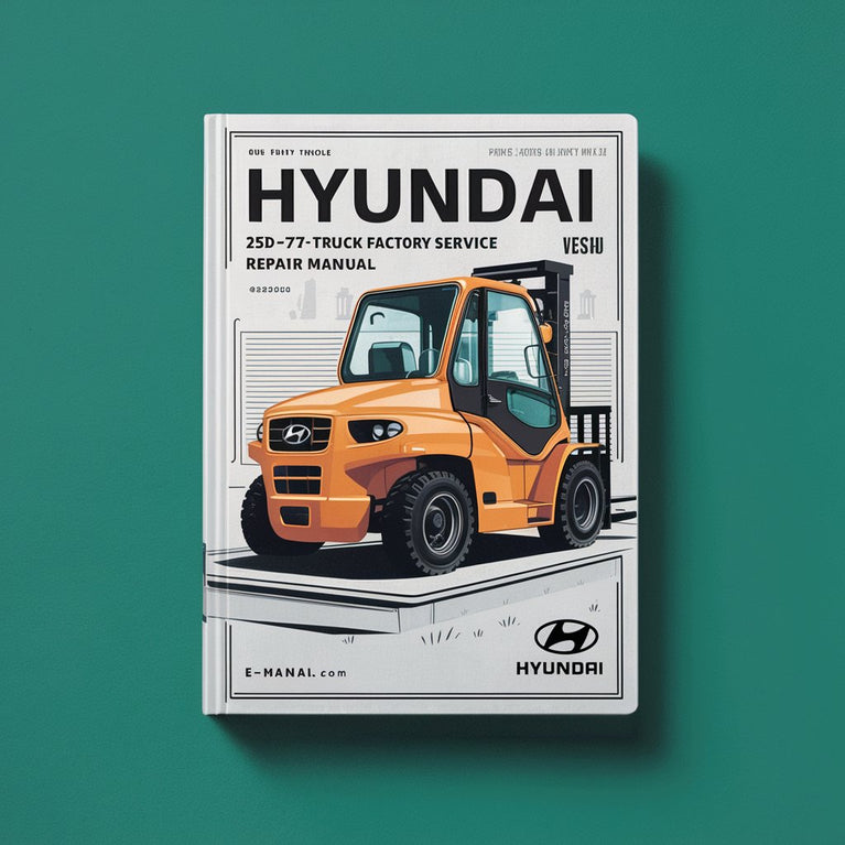 Manual de reparación y servicio de fábrica de la carretilla elevadora Hyundai 25D-7E