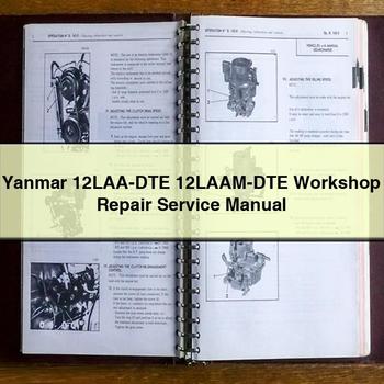 Yanmar 12LAA-DTE 12LAAM-DTE Workshop Service Repair Manual