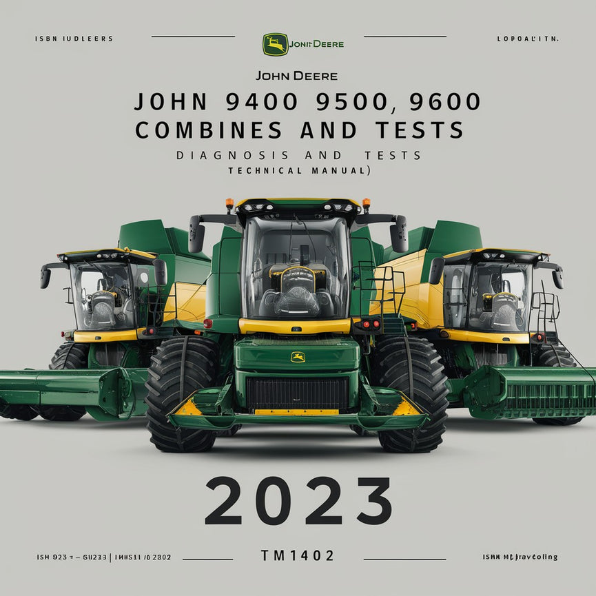 Manual técnico de diagnóstico y pruebas de las cosechadoras John Deere 9400 9500 9600 (TM1402)