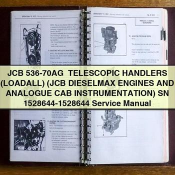 Manipuladores telescópicos JCB 536-70AG+ (LOADALL) (motores JCB DIESELMAX e INSTRUMENTACIÓN ANALÓGICA DE CABINA) SN 1528644-1528644 Manual de reparación y servicio