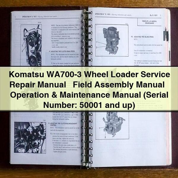 Manual de servicio y reparación de cargadora de ruedas Komatsu WA700-3 + Manual de ensamblaje en campo + Manual de operación y mantenimiento (Número de serie: 50001 y superiores)