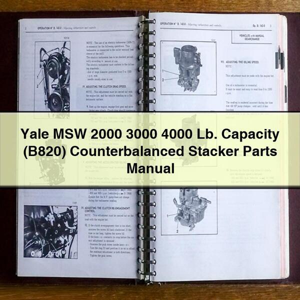 Yale MSW 2000 3000 4000 Lb. Capacity (B820) Counterbalanced Stacker Parts Manual PDF Download
