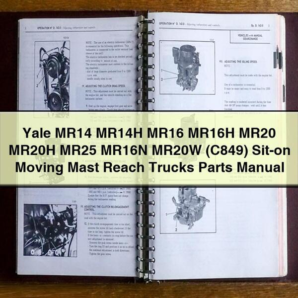 Yale MR14 MR14H MR16 MR16H MR20 MR20H MR25 MR16N MR20W (C849) Sit-on Moving Mast Reach Trucks Parts Manual