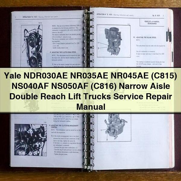 Yale NDR030AE NR035AE NR045AE (C815) NS040AF NS050AF (C816) Narrow Aisle Double Reach Lift Trucks Service Repair Manual PDF Download