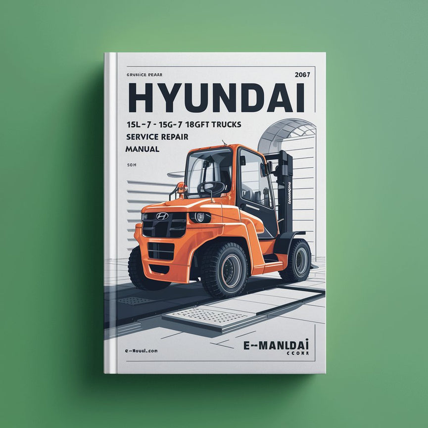 Manual de servicio y reparación de carretillas elevadoras Hyundai 15L-7 15G-7 18L-7 18G-7 20LA-7 20GA-7