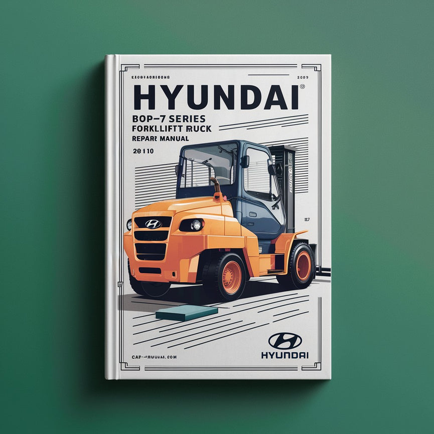 Manuel de réparation et d'entretien des chariots élévateurs Hyundai série BOP-7