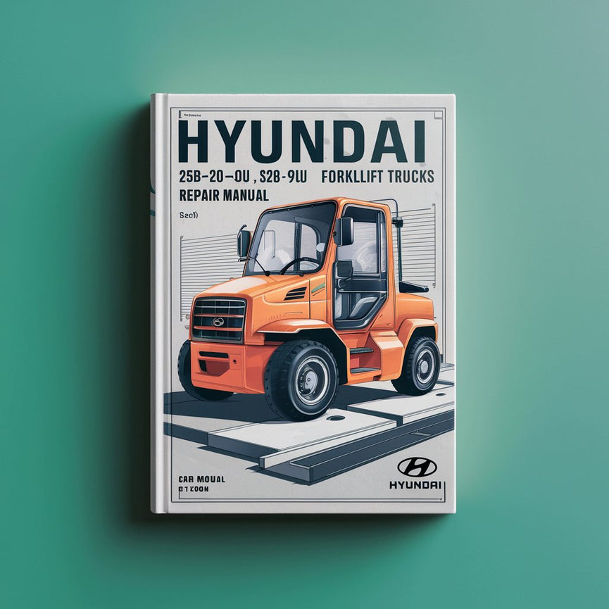 Manual de servicio y reparación de carretillas elevadoras Hyundai 25B-9U 30B-9U 32B-9U 35B-9U