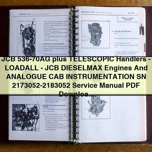 JCB 536-70AG plus TELESCOPIC Handlers-LOADALL-JCB DIESELMAX Engines And ANALOGUE CAB INSTRUMENTATION SN 2173052-2183052 Service Repair Manual