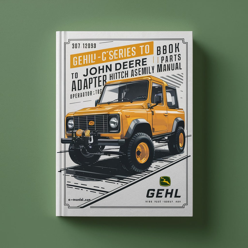 Manual del operador y de piezas del conjunto de enganche adaptador de la serie CT de Gehl a John Deere