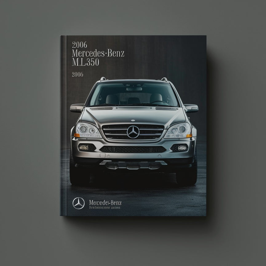 2006 Mercedes-Benz M-Class ML350 Owners Manual