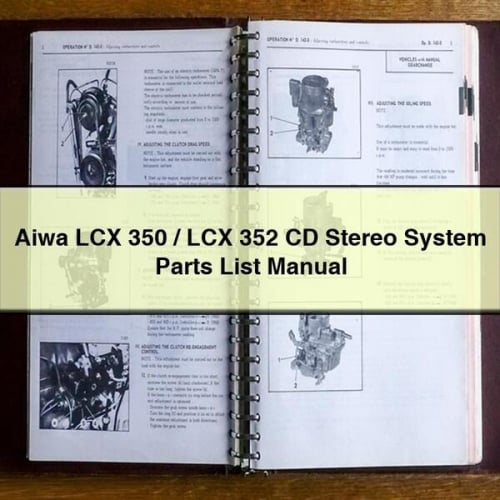 Aiwa LCX 350 / LCX 352 CD Stereo System Parts List Manual PDF Download