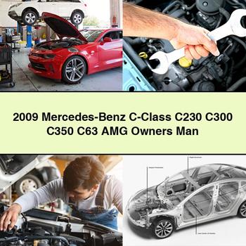 Propriétaires de Mercedes-Benz Classe C C230 C300 C350 C63 AMG 2009