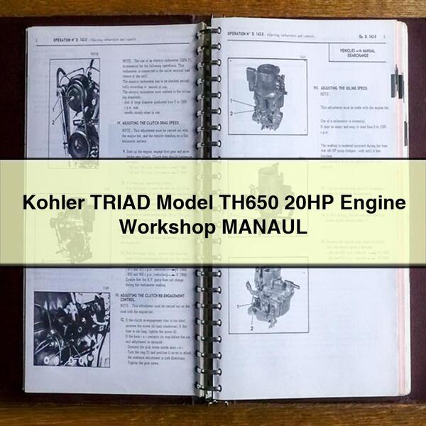 Manuel d'atelier du moteur Kohler TRIAD modèle TH650 20HP