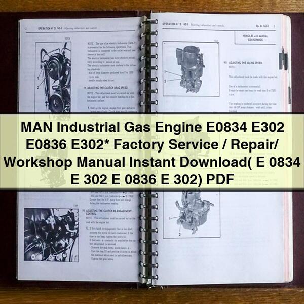 Manuel d'entretien/réparation/atelier du moteur à gaz industriel MAN E0834 E302 E0836 E302 (E 0834 E 302 E 0836 E 302)