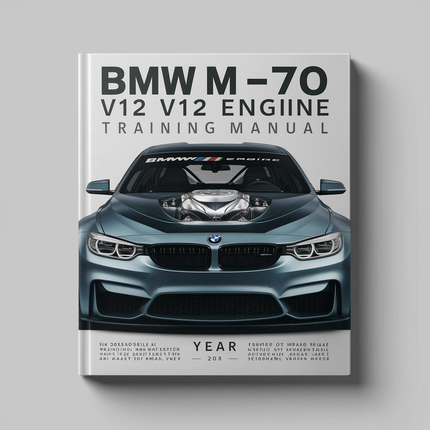 Manuel de formation sur le moteur BMW M-70 V12 - Une publication unique