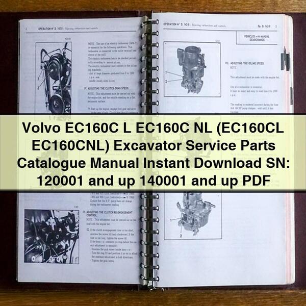 Volvo EC160C L EC160C NL (EC160CL EC160CNL) Excavator Service Parts Catalogue Manual  SN: 120001 and up 140001 and up