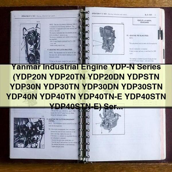 Manual de taller y reparación del motor industrial Yanmar serie YDP-N (YDP20N YDP20TN YDP20DN YDPSTN YDP30N YDP30TN YDP30DN YDP30STN YDP40N YDP40TN YDP40TN-E YDP40STN YDP40STN-E)