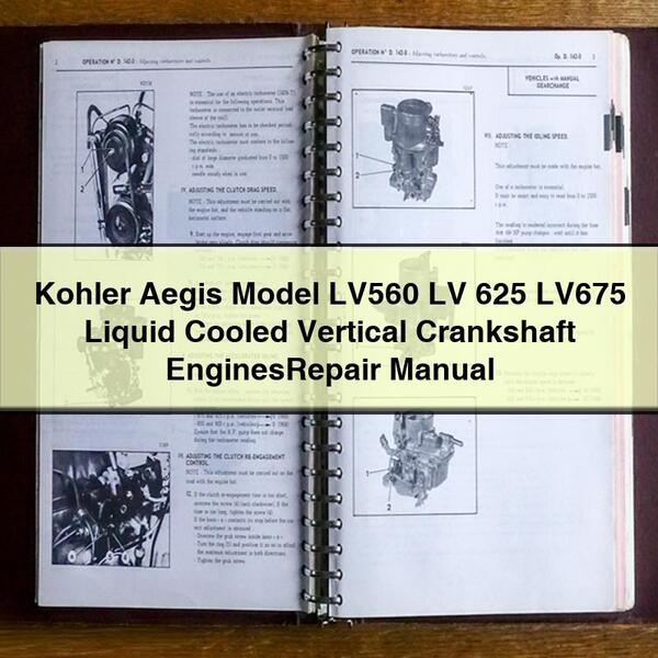 Kohler Aegis Model LV560 LV 625 LV675 Liquid Cooled Vertical Crankshaft EnginesRepair Manual