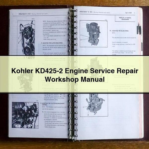 Manuel d'atelier de réparation et d'entretien du moteur Kohler KD425-2