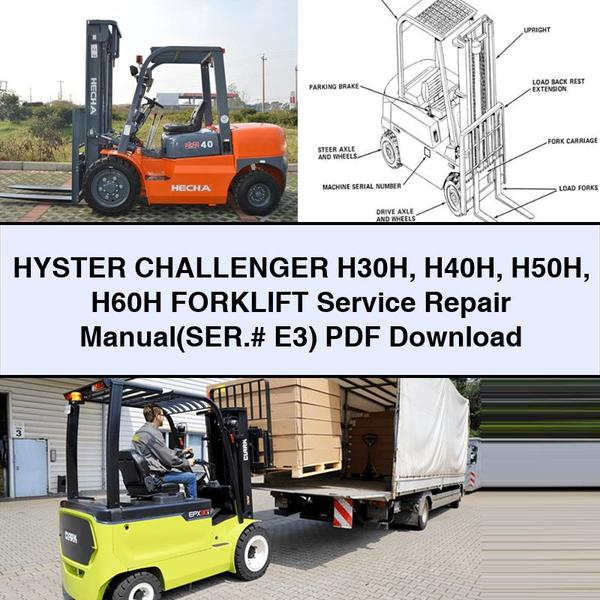 Manual de servicio y reparación de montacargas HYSTER CHALLENGER H30H H40H H50H H60H (N.° de serie E3)