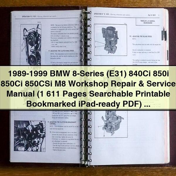 Manuel d'atelier et de réparation BMW Série 8 (E31) 840Ci 850i 850Ci 850CSi M8 1989-1999 (1 611 pages consultables, mises en favoris, compatibles iPad)