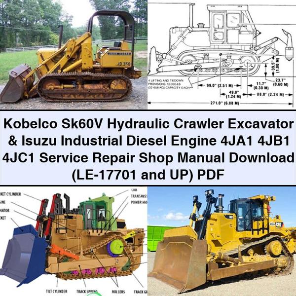 Manual de taller y reparación de excavadoras hidráulicas sobre orugas Kobelco Sk60V y motores diésel industriales Isuzu 4JA1, 4JB1 y 4JC1 (LE-17701 y posteriores)