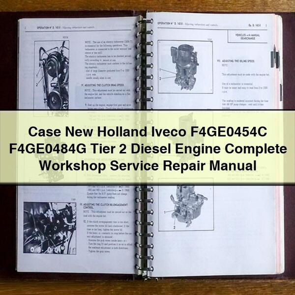 Manual de servicio y reparación completo del motor diésel Case New Holland Iveco F4GE0454C F4GE0484G Tier 2