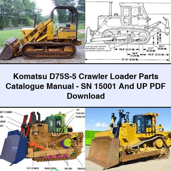 Manuel de catalogue de pièces détachées pour chargeuse sur chenilles Komatsu D75S-5 - SN 15001 et versions ultérieures