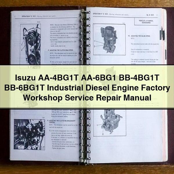 Manual de reparación y servicio del taller de fábrica del motor diésel industrial Isuzu AA-4BG1T AA-6BG1 BB-4BG1T BB-6BG1T