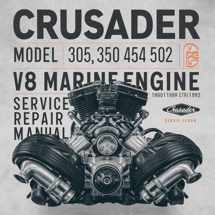 Manual de taller y reparación del motor marino Crusader modelo 305 350 454 502 V8 1980-1992 en formato PDF