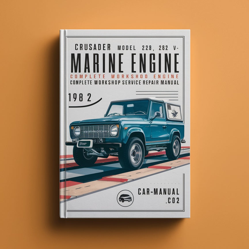 Manuel de réparation et d'entretien complet du moteur marin Crusader modèle 229 262 V6 1980 1981 1982 1983 1984 1985 1986 1987 1988 1989 1990 1991 1992