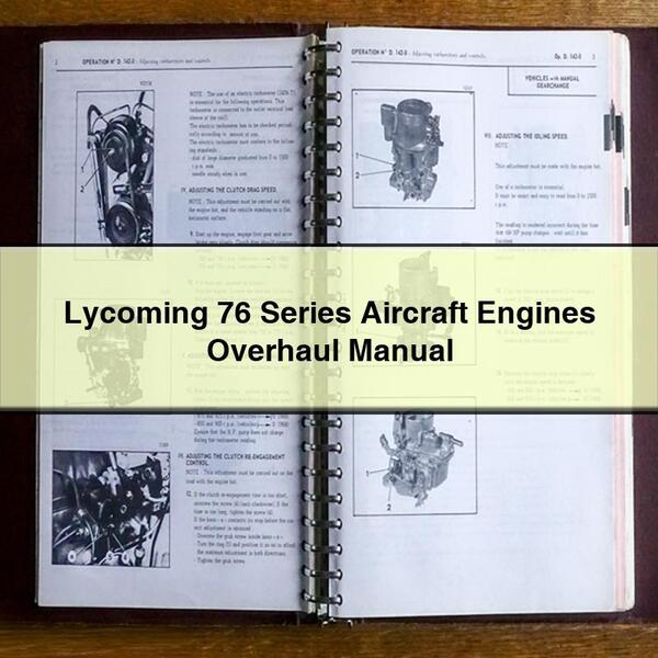 Manual de revisión general de motores de aeronaves Lycoming serie 76