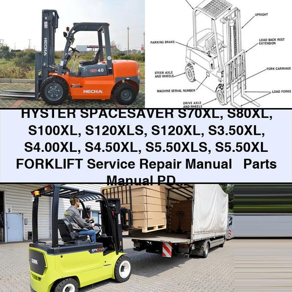 Manual de servicio y reparación de montacargas + Manual de piezas de HYSTER SPACESAVER S70XL S80XL S100XL S120XLS S120XL S3.50XL S4.00XL S4.50XL S5.50XLS S5.50XL