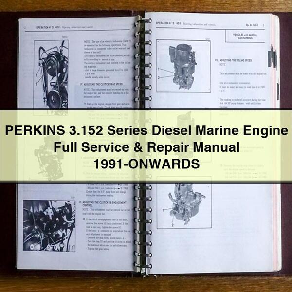 Manual completo de servicio y reparación del motor marino diésel de la serie 3.152 de PERKINS, de 1991 en adelante