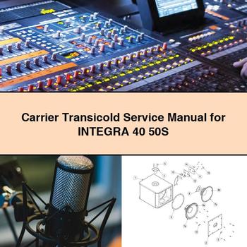 Manual de servicio y reparación de Carrier Transicold para INTEGRA 40 50S