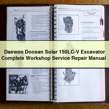 Daewoo Doosan Solar 150LC-V Excavator Complete Workshop Service Repair Manual