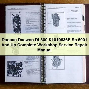 Manual de servicio y reparación de taller completo Doosan Daewoo DL300 K1010636E Sn 5001 y posteriores