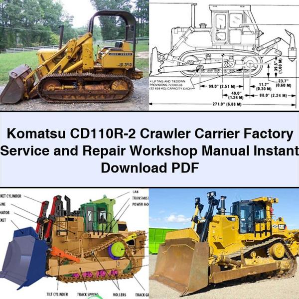 Manual de taller de reparación y servicio de fábrica de la máquina transportadora de cadenas Komatsu CD110R-2