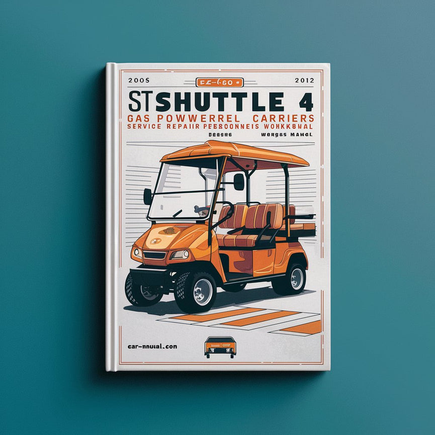 Manual de taller y servicio para vehículos de transporte de personal a gas EZ-GO ST Shuttle 4 Shuttle 6 2009-2012