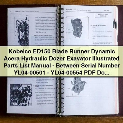 Kobelco ED150 Blade Runner Dynamic Acera Hydraulic Dozer Excavator Illustrated Parts List Manual (YL04-00501 - YL04-00554) PDF