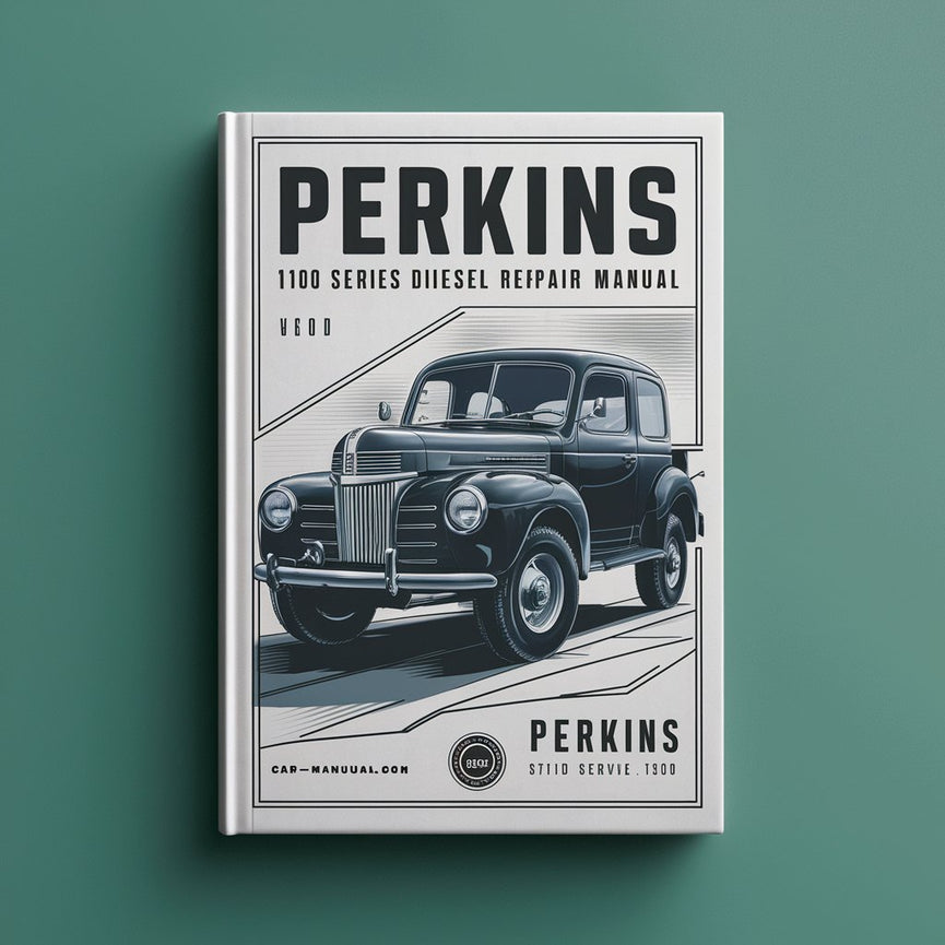 Perkins 1100 Series Diesel Engine Service Repair Manual