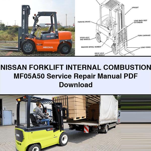 NISSAN Forklift INTERNAL COMBUSTION MF05A50 Service Repair Manual