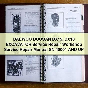 Manual de servicio y reparación del taller de servicio y reparación de excavadoras DAEWOO DOOSAN DX15 DX18 SN 40001 y superiores