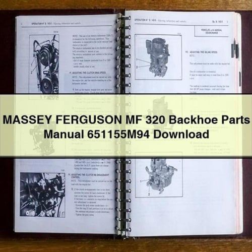 Massey Ferguson MF 320 Backhoe Parts Manual (PDF)