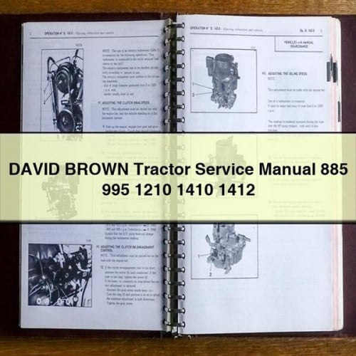 Manuel de réparation et d'entretien des tracteurs DAVID BROWN 885 995 1210 1410 1412