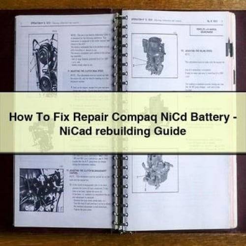 How To Fix Repair Compaq NiCd Battery - NiCad rebuilding Guide