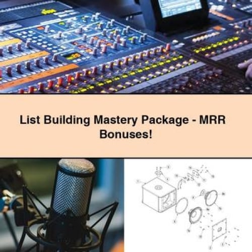 List Building Mastery Package: Recurring Revenue & Bonuses