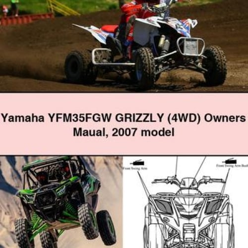 Yamaha YFM35FGW GRIZZLY (4WD) Owners Maual 2007 model