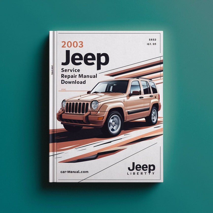 2003 Jeep Liberty Service Manual Instant Download 03 PDF